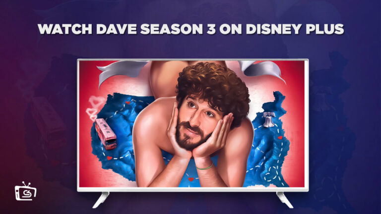 Watch Dave Season 3 Outside USA