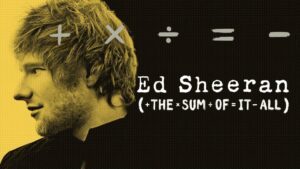 Watch Ed Sheeran The Sum Of It All in South Korea On Disney Plus