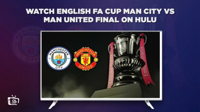 Watch-English-FA-Cup-Man-City-vs-Man-United-Final-in-Italy-on-hulu
