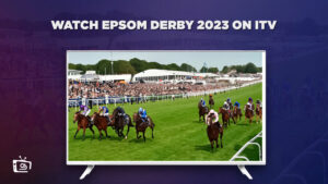 How to Watch Epsom Derby 2023 in India on ITV