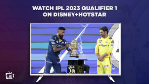 GT vs CSK: Watch IPL 2023 Qualifier 1 Live in Australia on Hotstar 