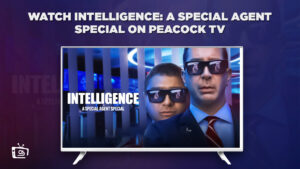 How to Watch Intelligence: A Special Agent Special online free in Japan on Peacock