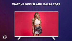 How to Watch Love Island Malta 2023 in Netherlands on ITV