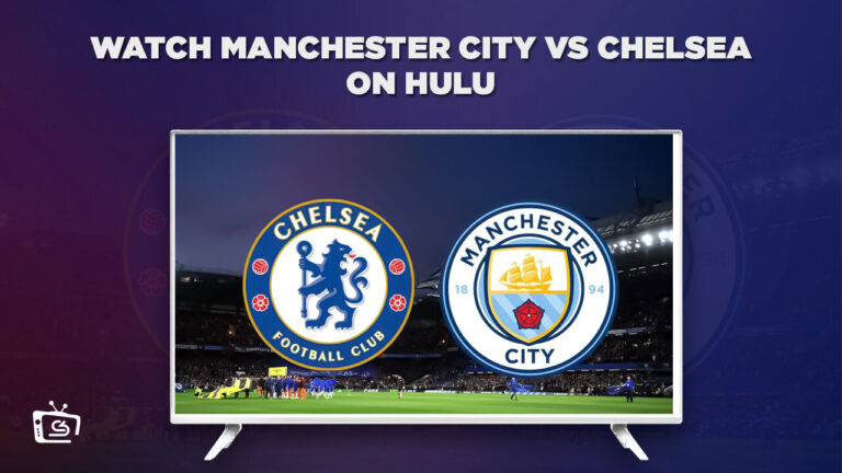 Watch-Manchester-City-vs-Chelsea-Live-in-Hong Kong-on-Hulu