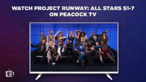 How to Watch Project Runway: All Stars Seasons 1-7 Online in South Korea on Peacock