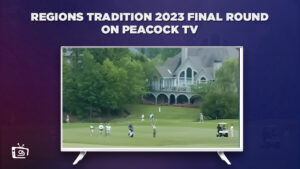 How to watch Regions Tradition 2023 final round in Spain on Peacock [Ultimate Guide]