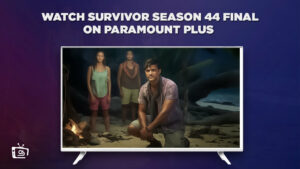 How to Watch Survivor (Season 44) Finale on Paramount Plus in France