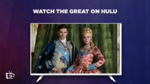 Watch The Great in France on Hulu – Quick Method 2023
