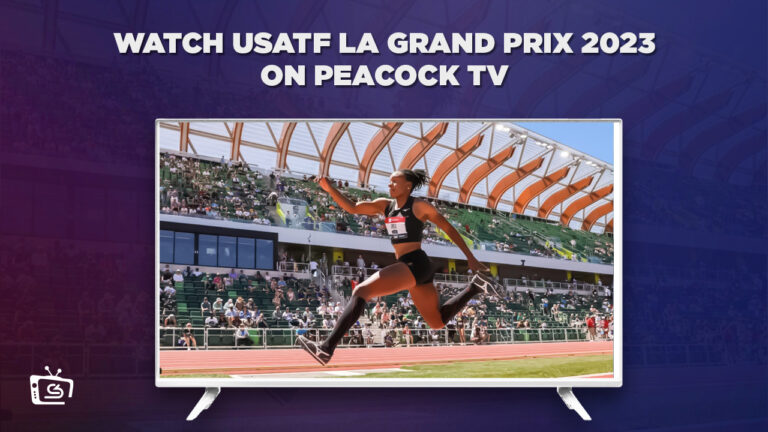 Watch USATF LA Grand Prix 2023 outside-USA on PeacockTV