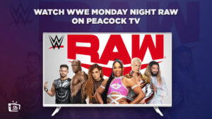 How to watch WWE Monday Night RAW Online in Singapore on Peacock