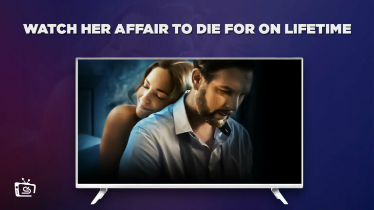 Watch Her Affair To Die For in France On Lifetime