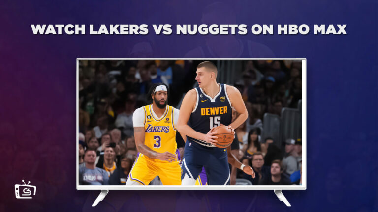 watch-lakers-vs nuggets-live outside-USA-on-max