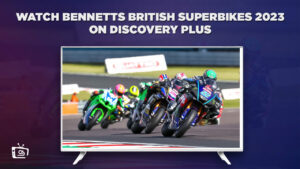 How To Watch Bennetts British Superbikes 2023 Live in Australia on Discovery Plus?