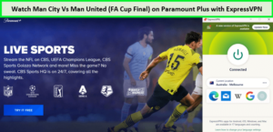 watch-man-city-vs-man-united-fa-cup-final-on-paramount-plus-outside-australia-with-expressvpn