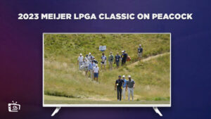How to Watch 2023 Meijer LPGA Classic in France on Peacock [2 Min Hack] 