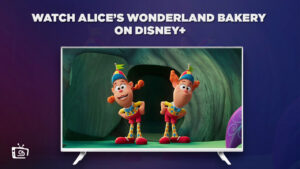 Watch Alice’s Wonderland Bakery Season 2 Outside USA On Disney Plus