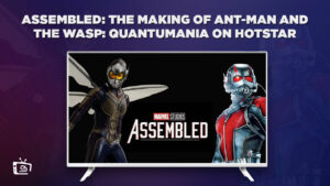 Watch Assembled: The Making of Ant-Man and The Wasp: Quantumania Outside India on Hotstar