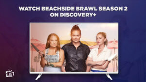 How To Watch Beachside Brawl Season 2 in Singapore on Discovery Plus?