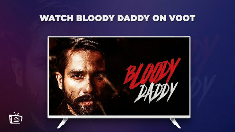 Watch Bloody Daddy in Spain on Voot