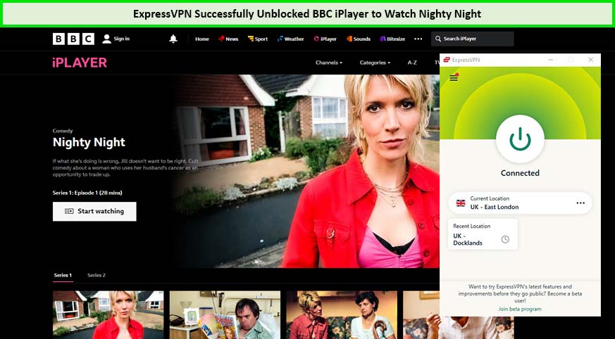  ExpressVPN hat erfolgreich BBC iPlayer entsperrt, um Nighty Night anzusehen. 