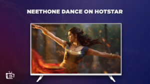 How to Watch Neethone Dance Season 2 in USA on Hotstar in 2023?