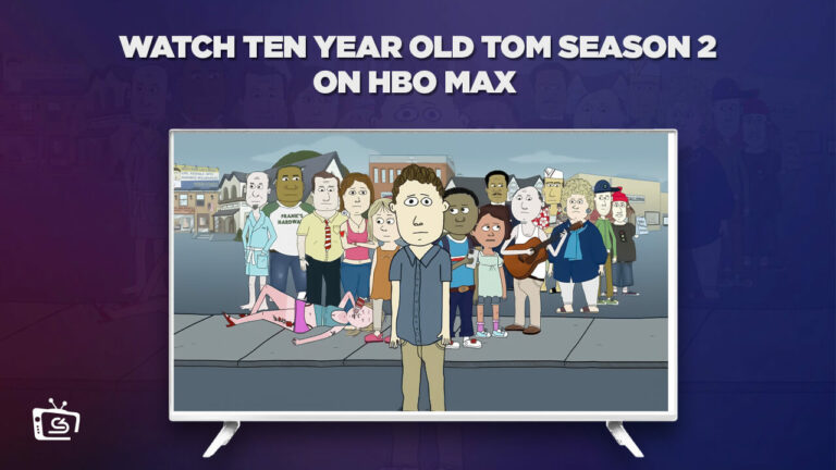 Watch-Ten-Year-Old-Tom-Season-2-Outside USA