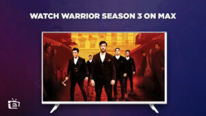 How To Watch Warrior Season 3 in Japan on Max