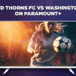 Watch Portland Thorns FC vs. Washington Spirit Live in Canada
