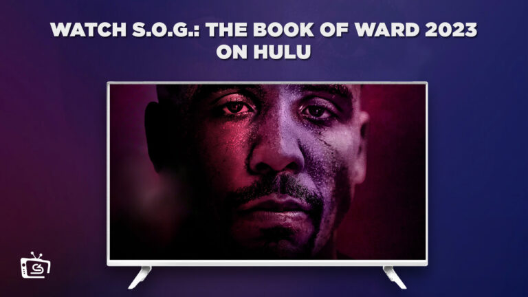 Watch-S.O.G.:-The-Book-of-Ward-(2023)-in-New Zealand-on-Hulu-with-ExpressVPN