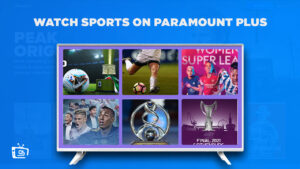 How To Watch Sports On Paramount Plus in Germany [Detailed Guide]