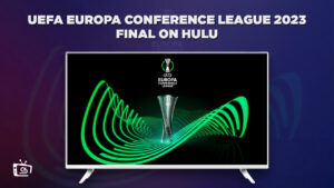 Watch UEFA Europa Conference League 2023 Final in India on Hulu