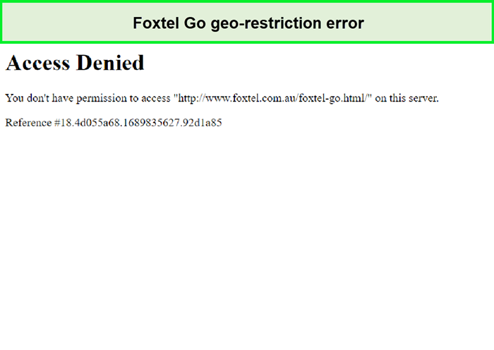 foxtel go geo-restriction error overseas