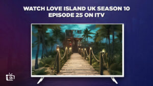 How to Watch Love Island UK Season 10 Episode 25 in India on ITV