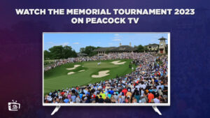 How to Watch the Memorial Tournament 2023 Live Stream in Singapore on Peacock [Easy trick]