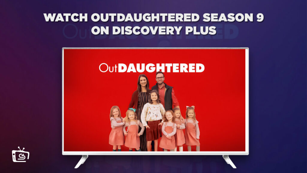How To Watch Outdaughtered Season 9 in UK on Discovery Plus?