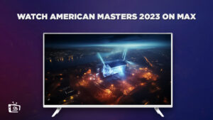 How To Watch American Masters (2023) in Australia on Max