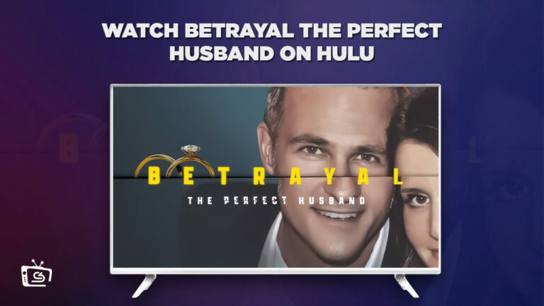Watch-Betrayal-The-Perfect-Husband-outside-USA-on-Hulu