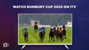 How To Watch Bunbury Cup 2023 in UAE On ITV [Complete Guide]