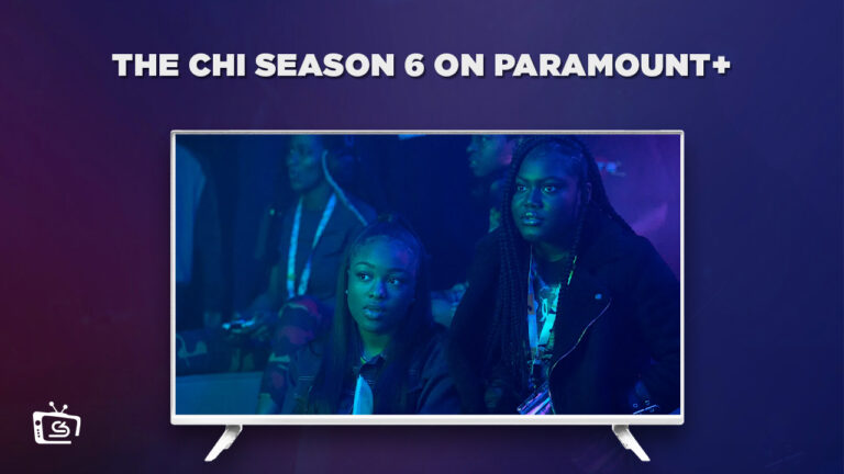 Watch-The-Chi-Season-6-outside-USA -on-Paramount-Plus