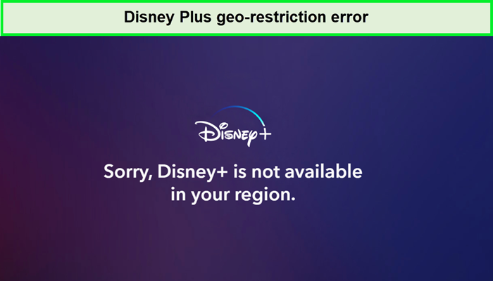 Disney plus geo-restriction error