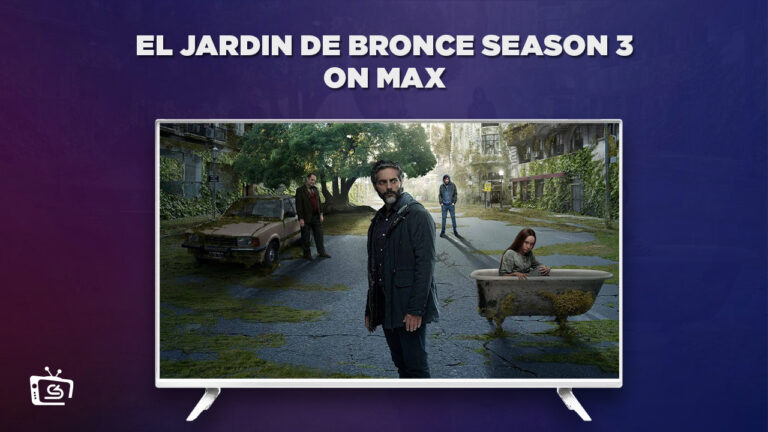 Watch-El-Jardin-de-Bronce-outside-USA-on-Max