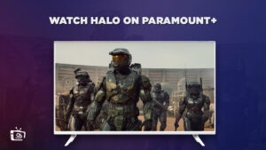 How to Watch Halo outside USA on Paramount Plus