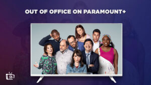 Watch Out of Office in UK on Paramount Plus