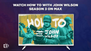 How To Watch How To with John Wilson Season 3 in UK