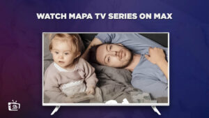 How To Watch Mapa TV Series in Australia on Max