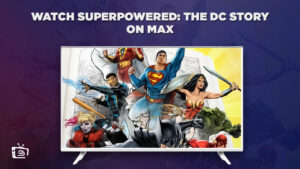 How To Watch Superpowered: The DC Story in Australia