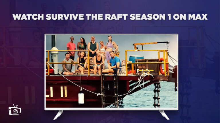 Watch-Survive-the-Raft-Season-1-in-Hong Kong-on-Max