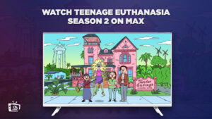 How to Watch Teenage Euthanasia Season 2 in Australia on Max