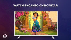 Watch Encanto Outside India on Hotstar in 2023 [Update Guide]