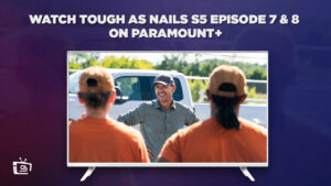Watch Tough As Nails (Season 5) Episode 7 and 8 on Paramount Plus outside USA